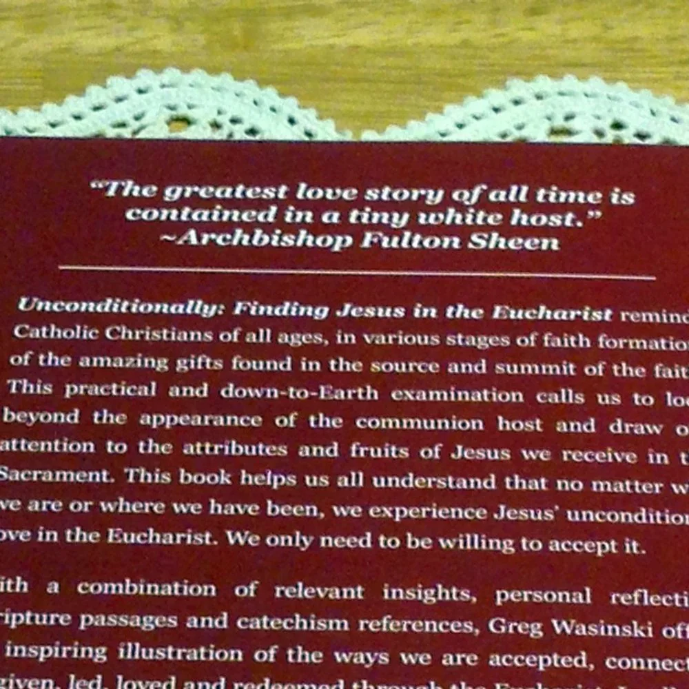 Book Sale! 3 for $10! Eucharist Teachings,  Unconditionally, finding Jesus